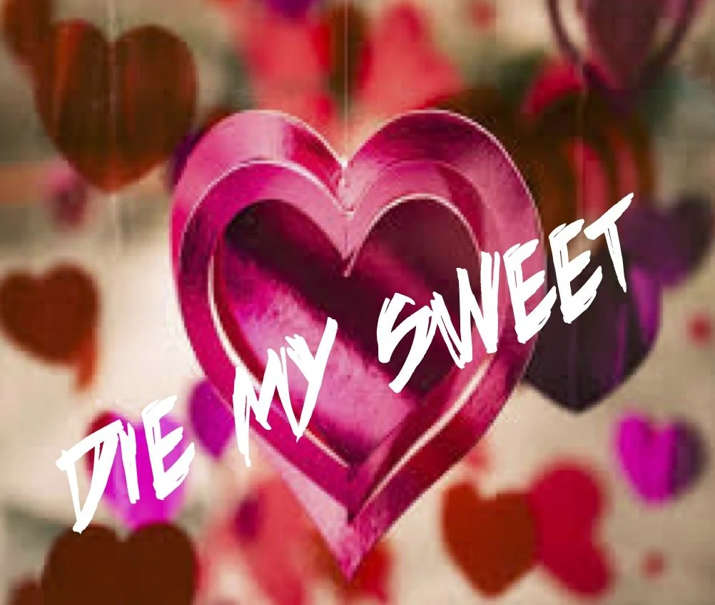 Die My Sweet - Chenault Vineyard 