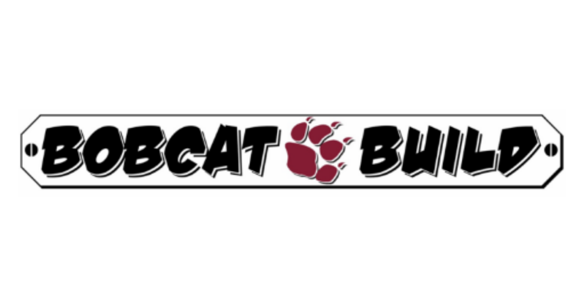 Bobcat Build