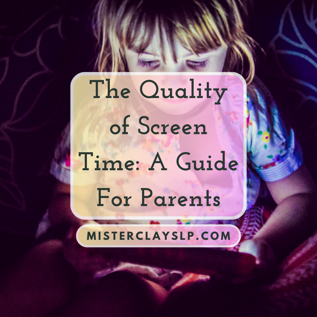 The Quality of Screen Time: A Guide for Parents