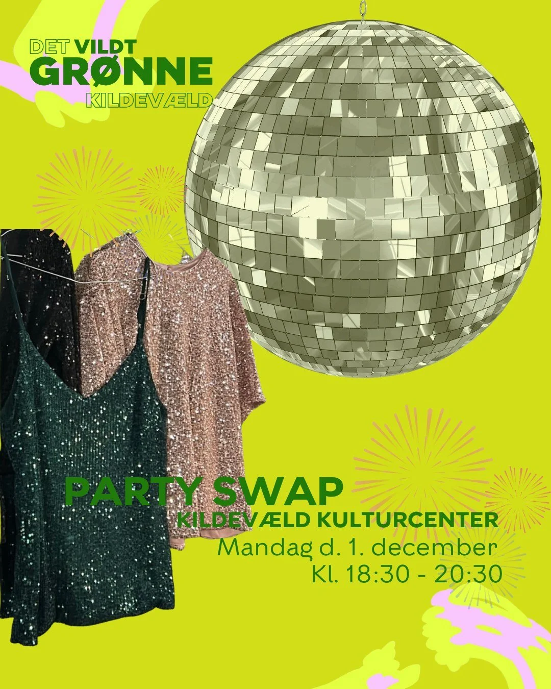 Mangler du dit festt&oslash;j? Kom til party swap i Kildev&aelig;ld Kulturcenter d. 1. december. Det er et t&oslash;jbyttemarked hvor du kan medbringe og finde nyt outfit til en festlig lejlighed som julefrokosten, julen eller nyt&aring;ret. 

Det du
