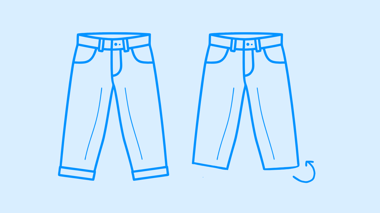 Lær at lægge dine bukser op eller ned