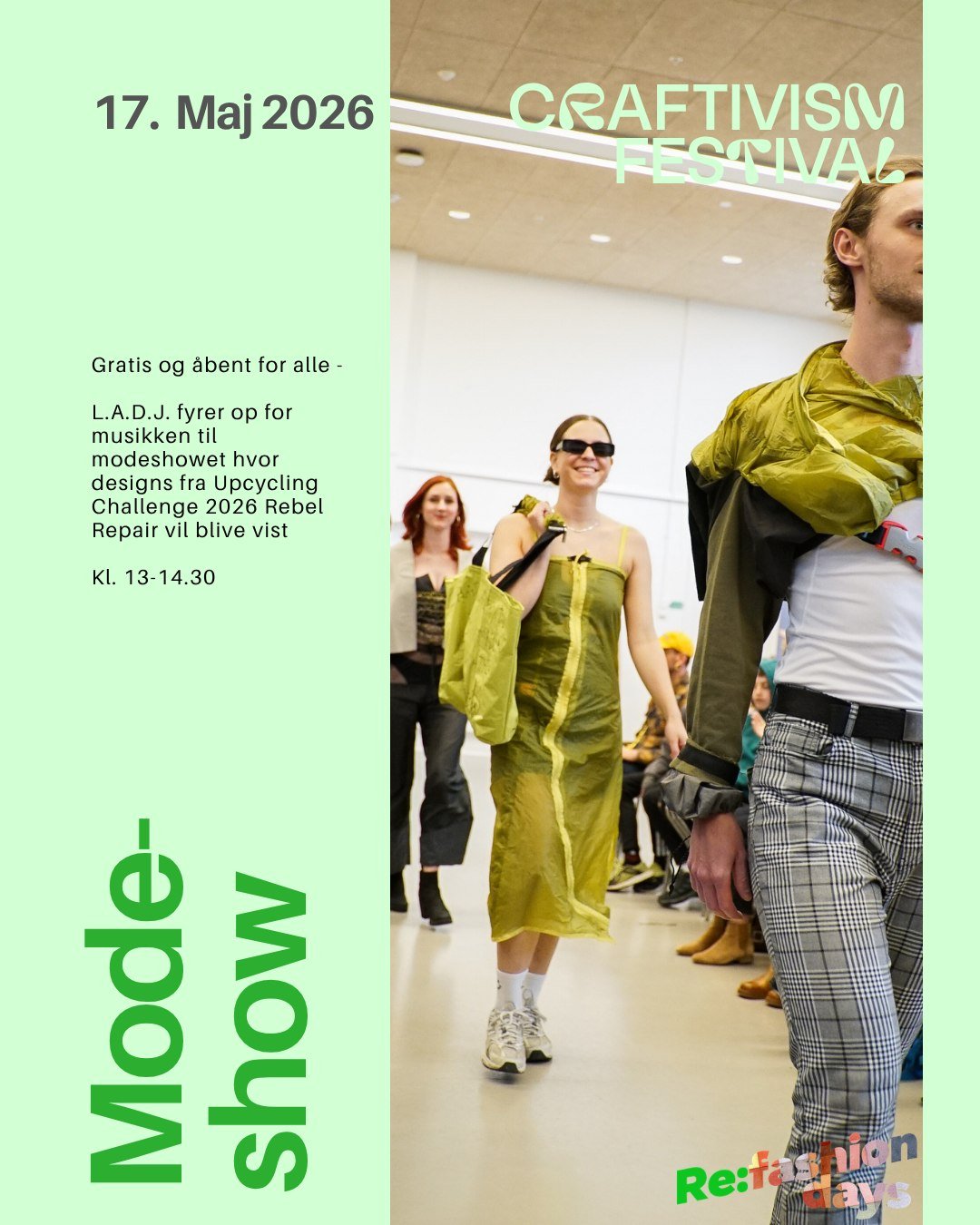 Modeshowet til Craftivism Festival er fra kl. 13-14.30 og her vil designs fra vores Upcycling Challenge blive vist imens @ladj420 spiller! Efter modeshowet vil publikum stemme p&aring; hvem de synes skal vinde konkurrencen! Og juryen vil ogs&aring; u