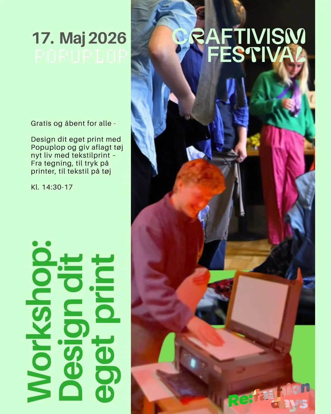 Til Craftivism Festival 2026 vil Popuplop afholde en workshop hvor du kan designe dit eget print. Der skal eksperimenteres med printere (vi skal ikke printe p&aring; papir, men p&aring; TEKSTIL). Som deltager i workshoppen  m&oslash;der du et langbor