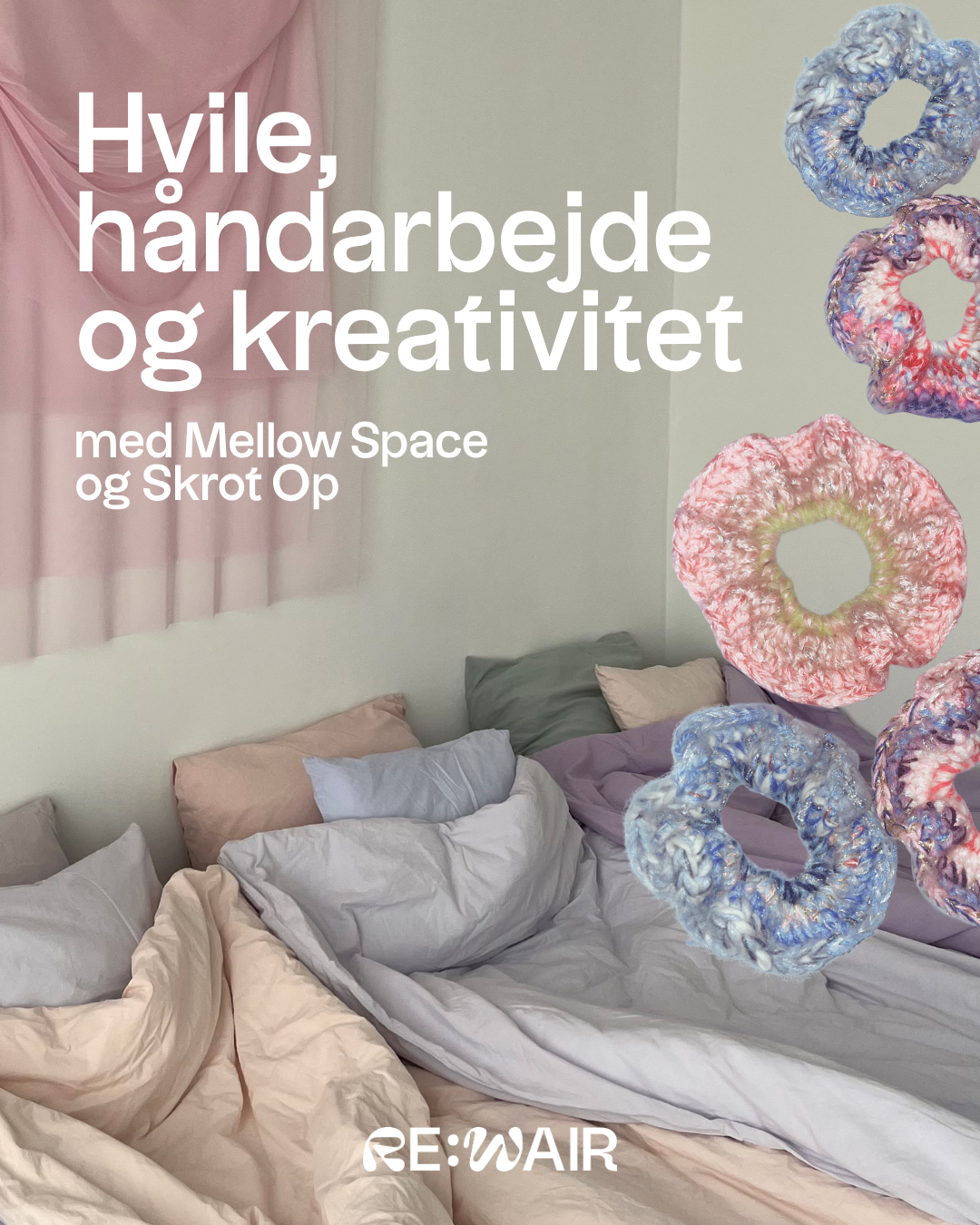 Hvile, håndarbejde &amp; kreativitet med Mellow Space og Skrot Op