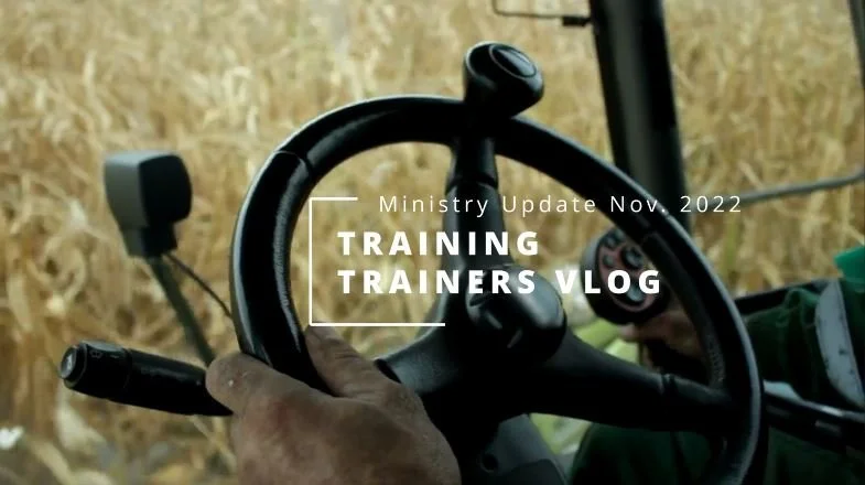 Ministry Update - November 2022 VLOG