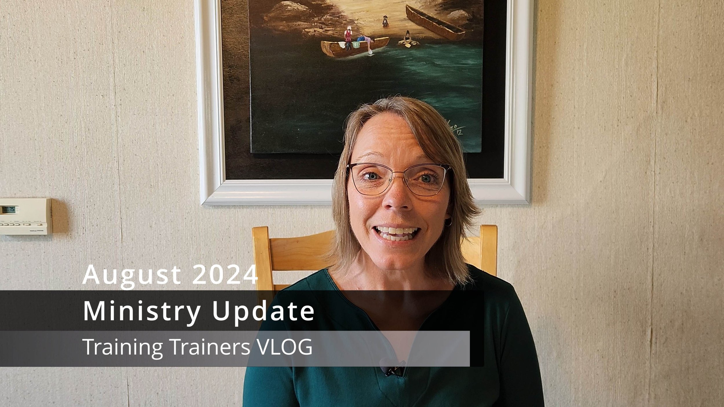 Training Trainers VLOG - August 2024 - Pathways for Women Update