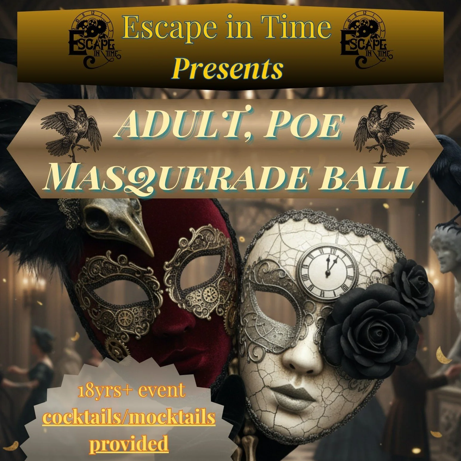⏳ The clock is ticking! Only a few days until we dance under the mask.
Will you dare to join us at the Poe Masquerade Ball this Saturday?

Free escape room ticket for our new Poe inspired mystery!
