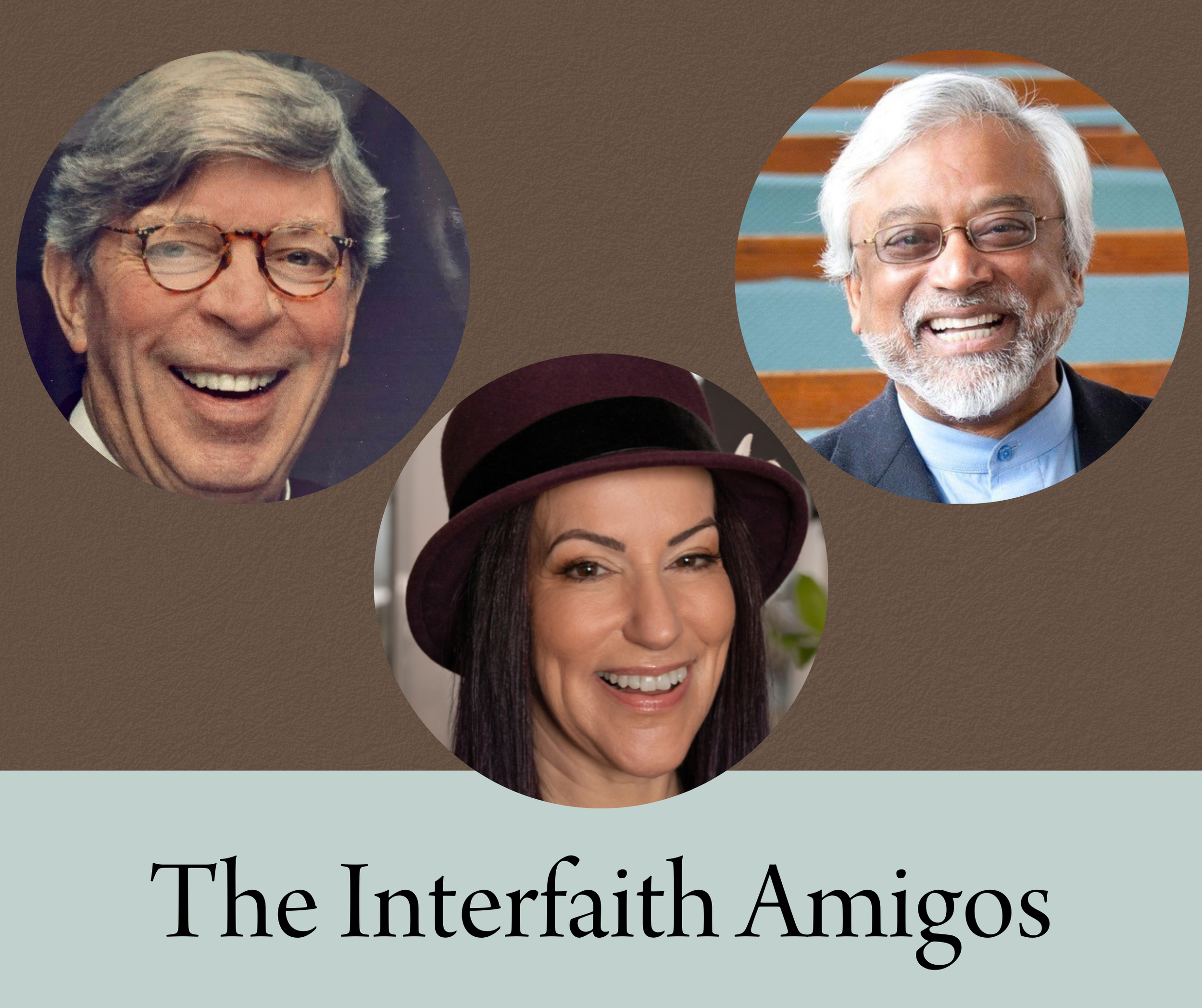 Interfaith Dialogue with The Interfaith Amigos