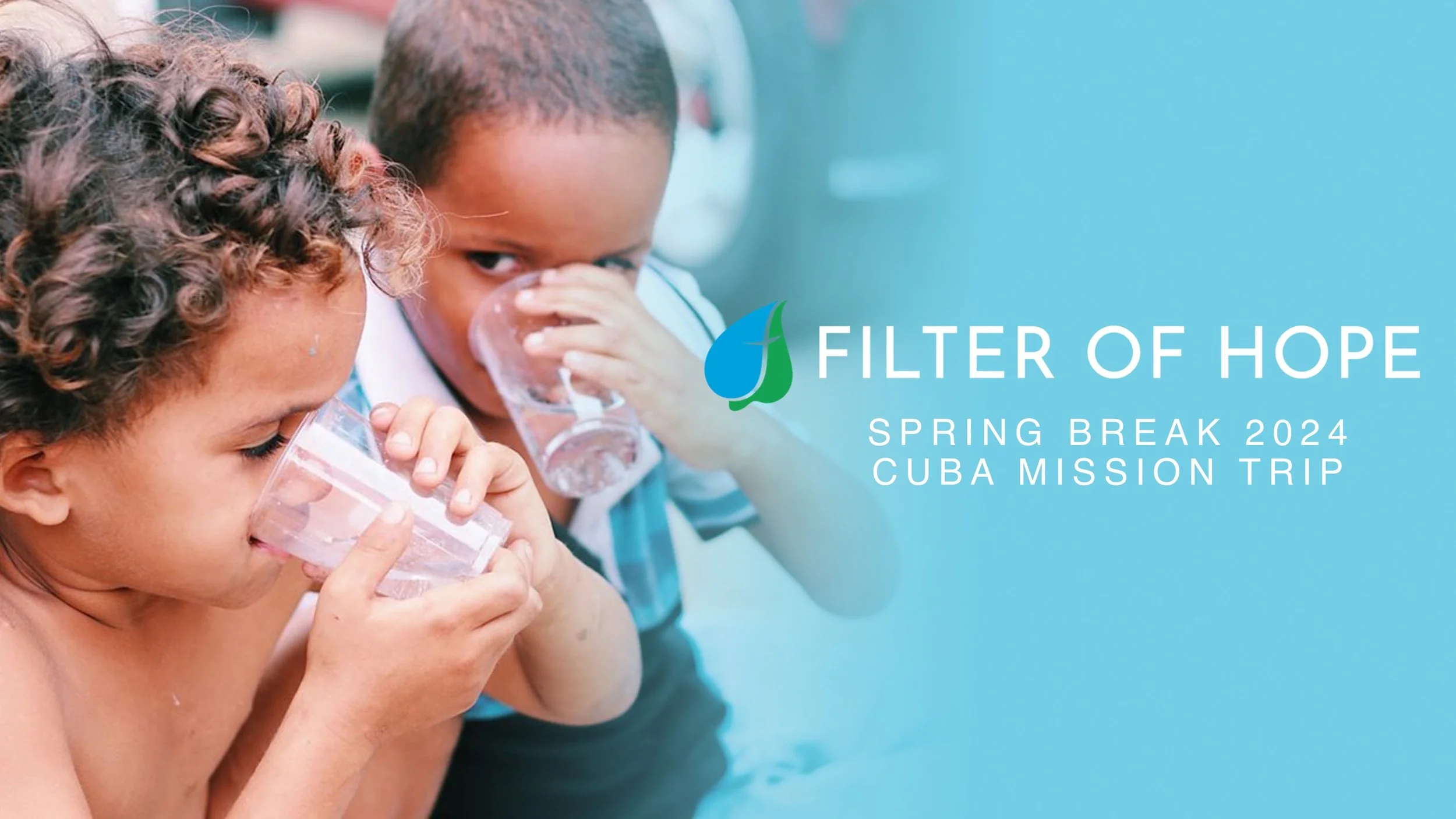 Filter of Hope Spring Break Trip