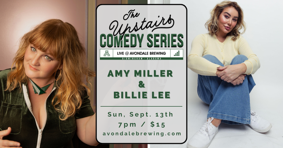 AMY MILLER / BILLIE LEE COMEDY - THE UPSTAIRS AT AVONDALE