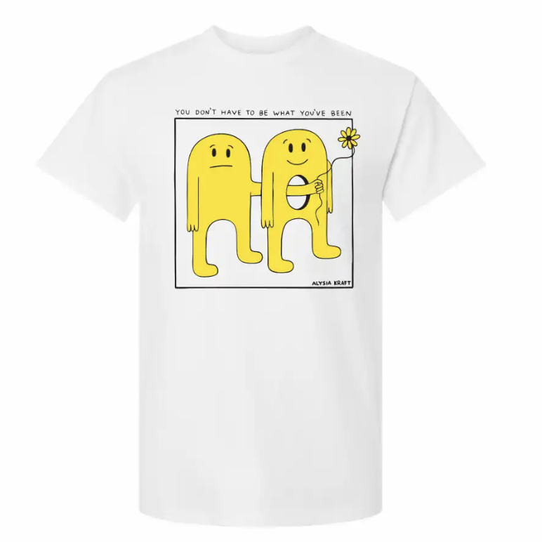 "You Don't Have to Be" Tee