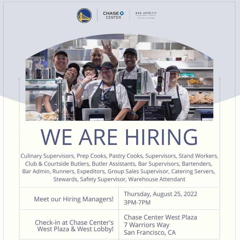 We are excited to announce that we are expanding our #culinary, #pastry, #beverage, #eatery, #premium, #catering, and #support teams!

Meet our #hiring #managers at Chase Center&rsquo;s West Plaza on Thursday, August 25th, from 3pm-7pm! 

Learn more 