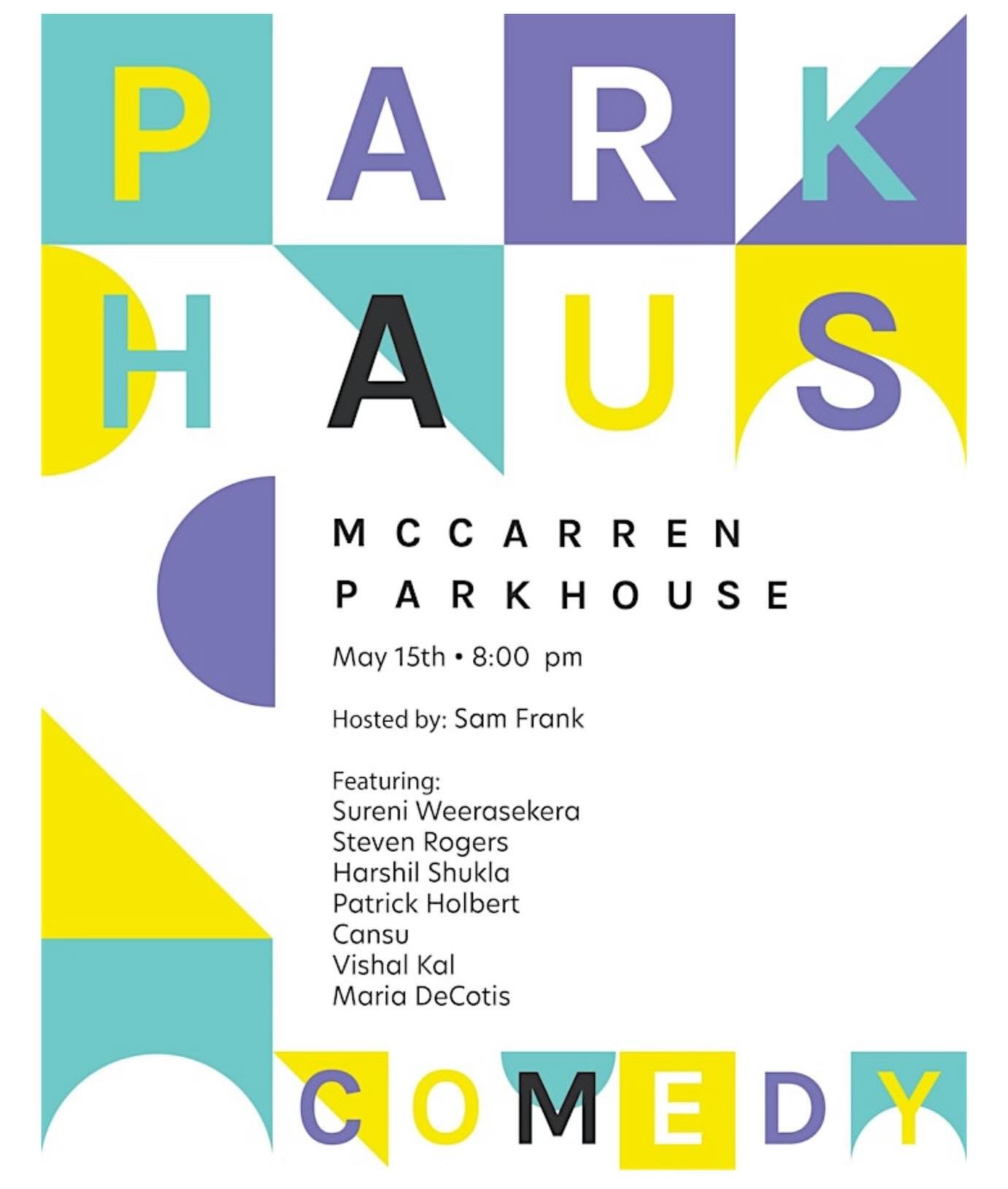 Tonight&rsquo;s going to be fun. Park Haus Comedy. 

Bio RSVP