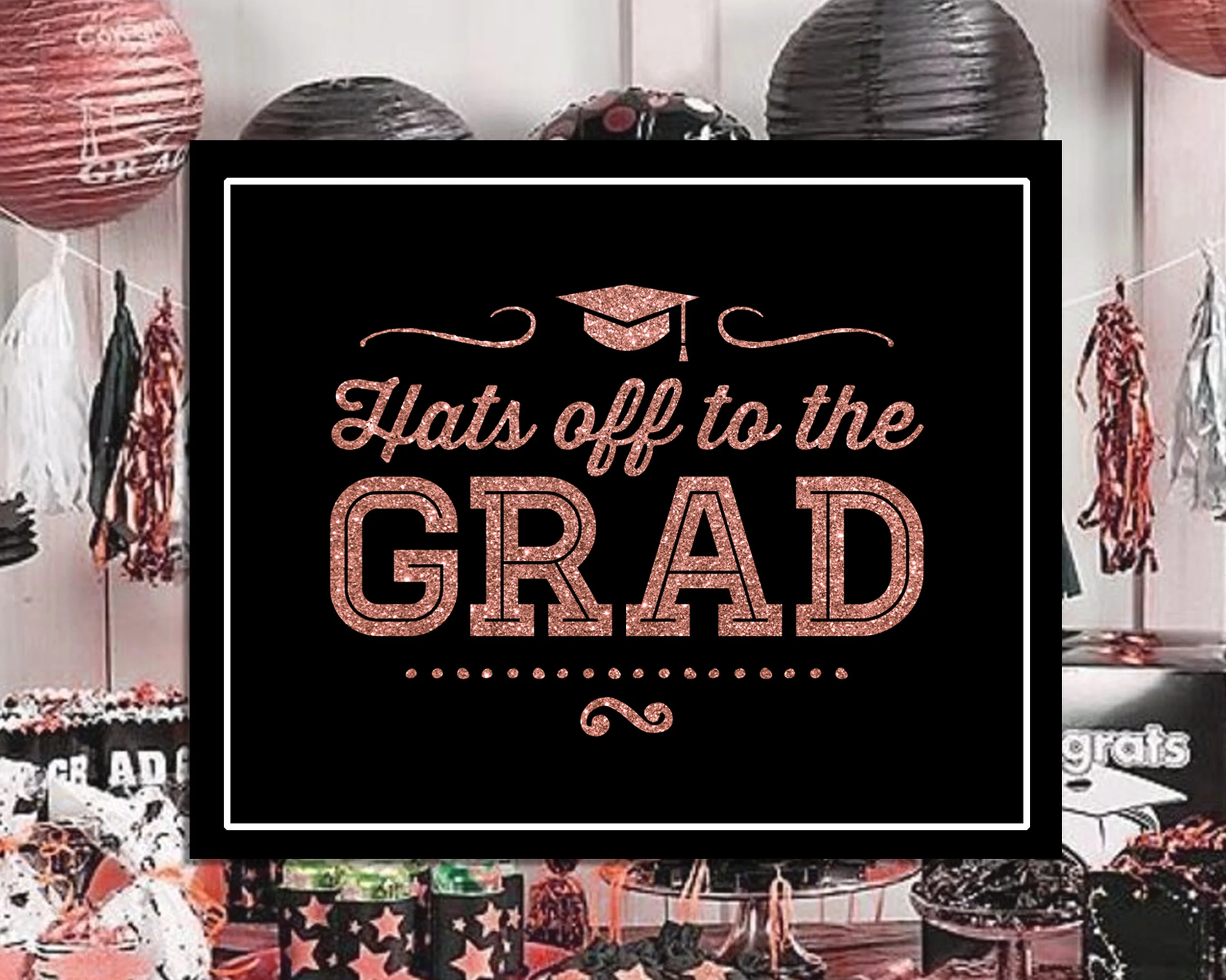 Rose Gold and Black Printable Grad