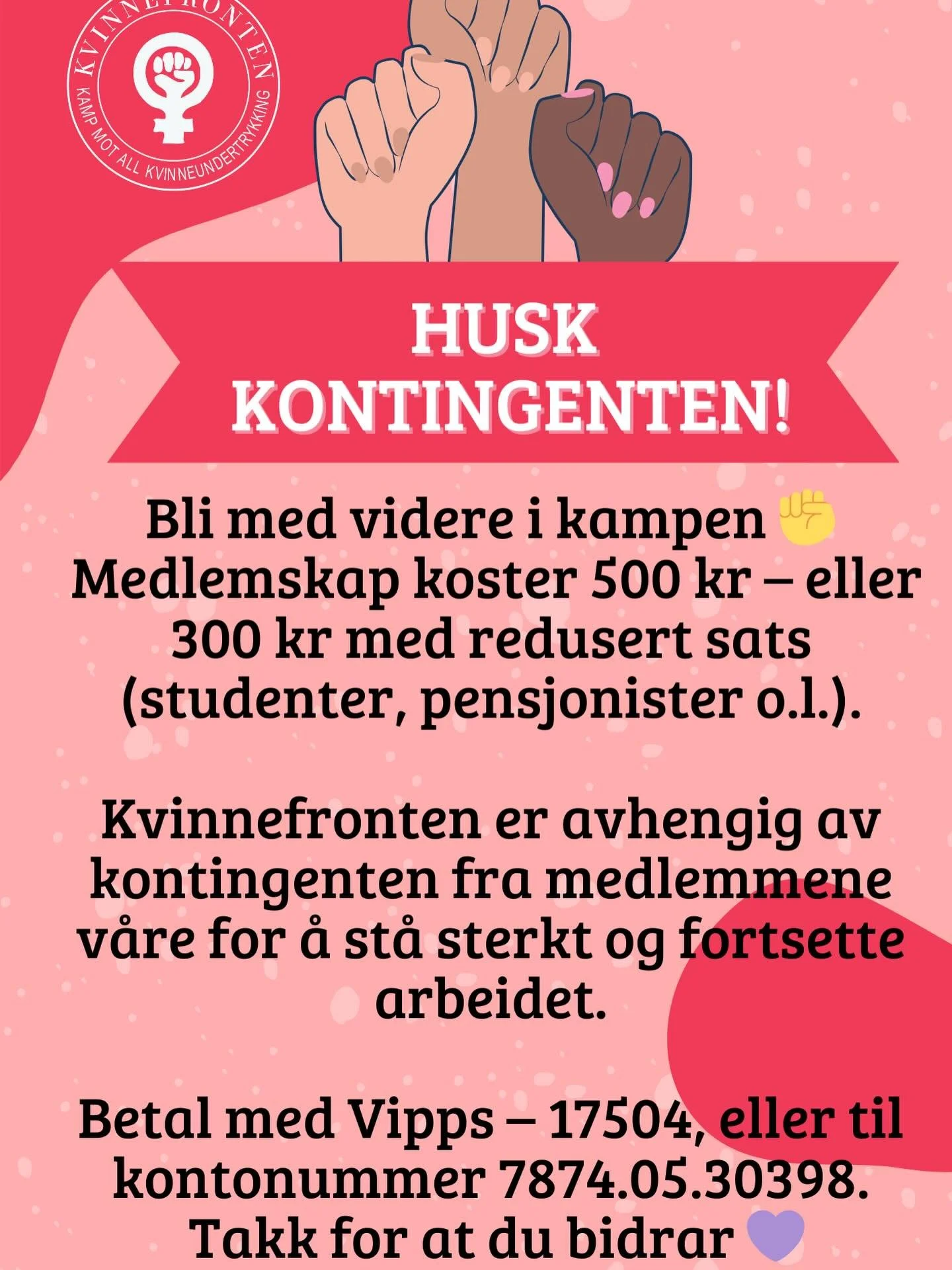 I en tid der kvinners rettigheter angripes, er organisering viktigere enn noen gang.
Likestilling skjer ikke av seg selv. Rettigheter m&aring; forsvares, bygges og kjempes fram sammen.

Kvinnefronten er en del av den organiserte kvinnebevegelsen som 