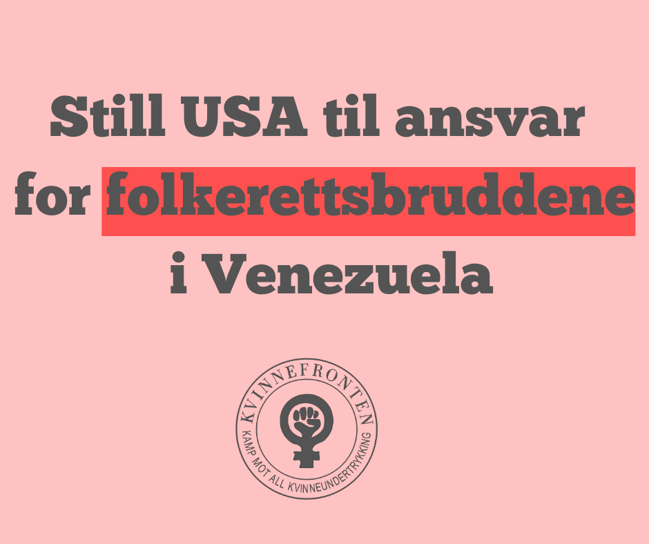 Still USA til ansvar for folkerettsbruddene i Venezuela