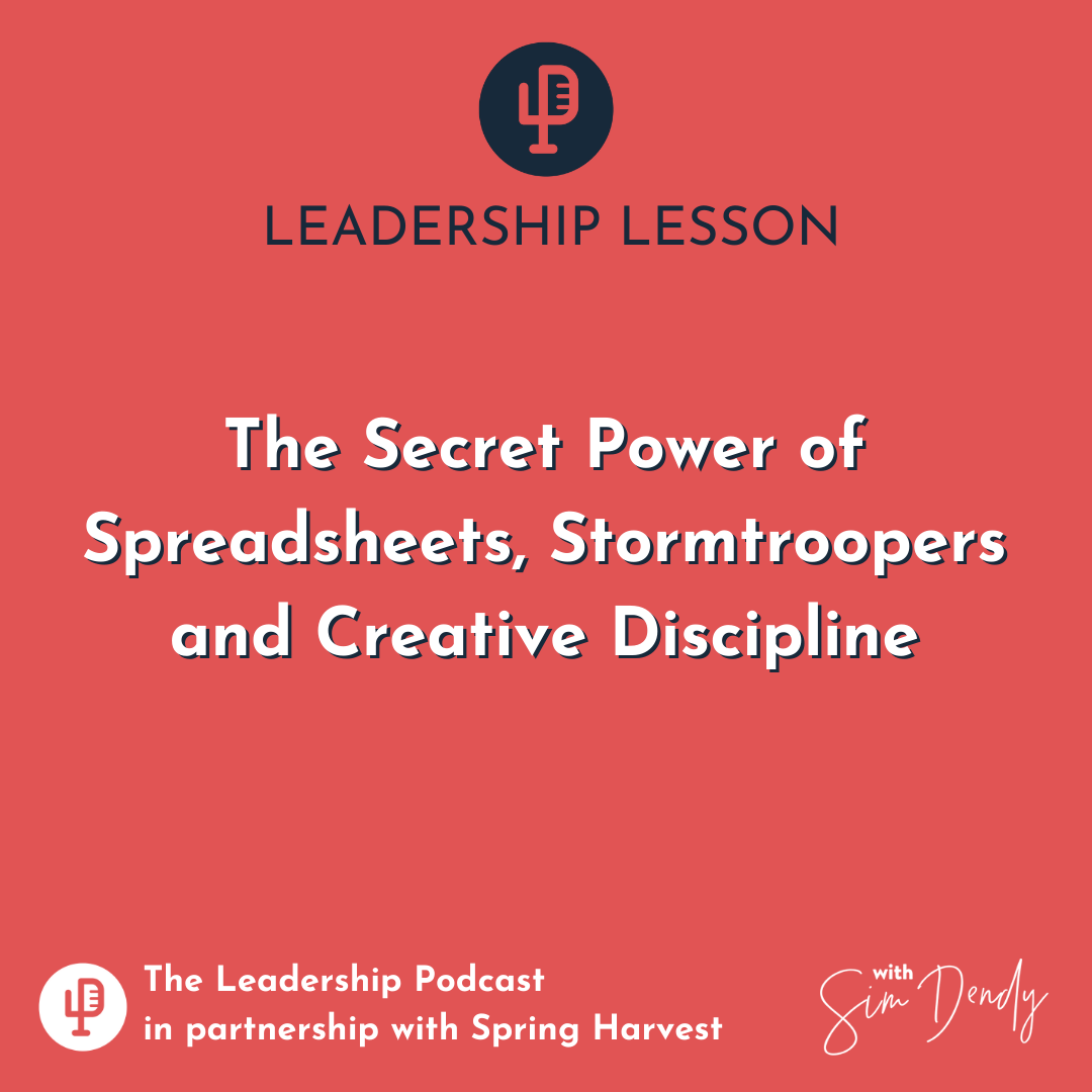 Leadership lesson The Secret Power of Spreadsheets, Stormtroopers and