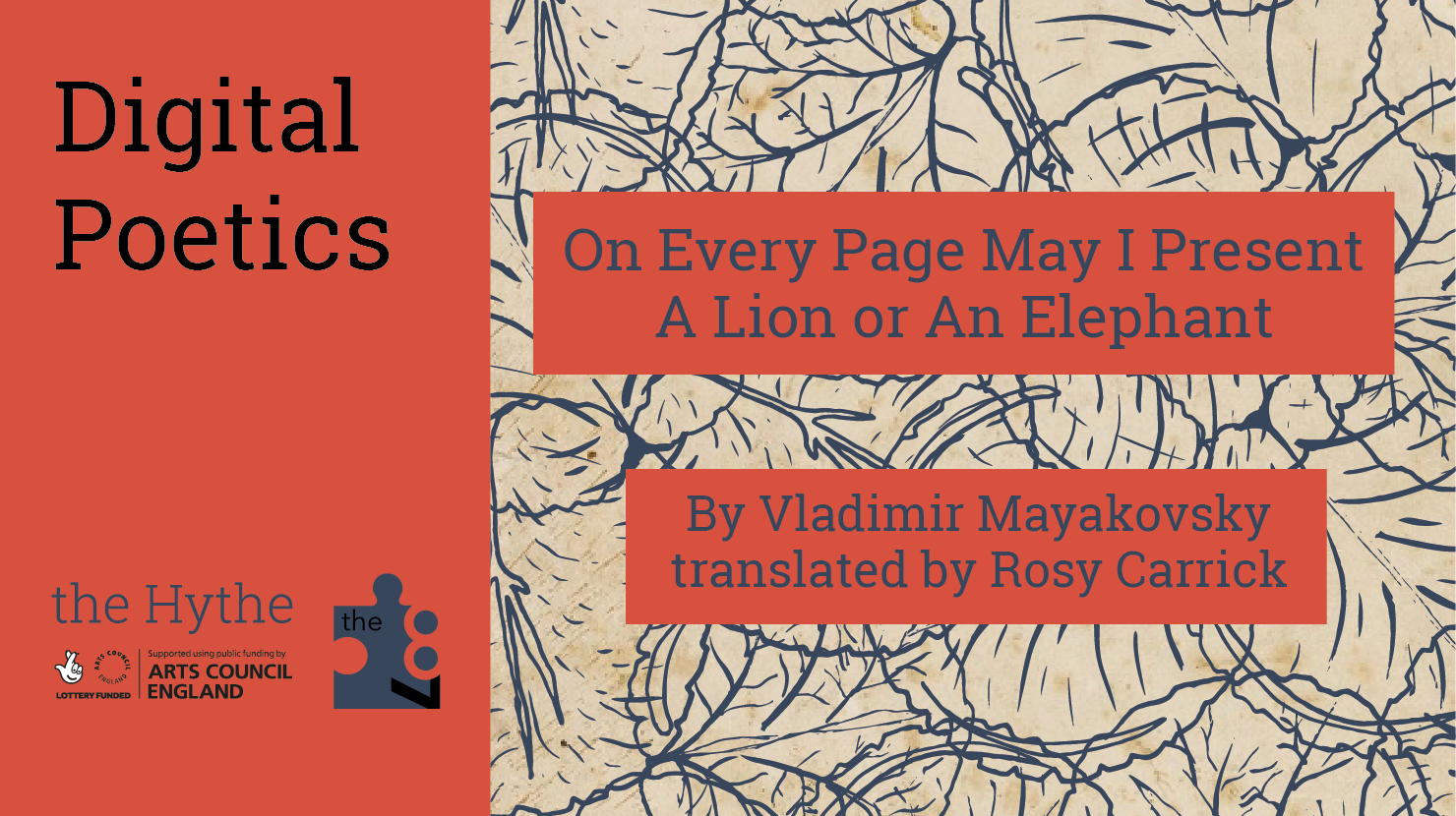 Digital Poetics #13 On Every Page May I Present A Lion or An Elephant: Mayakovsky tr. Rosy Carrick