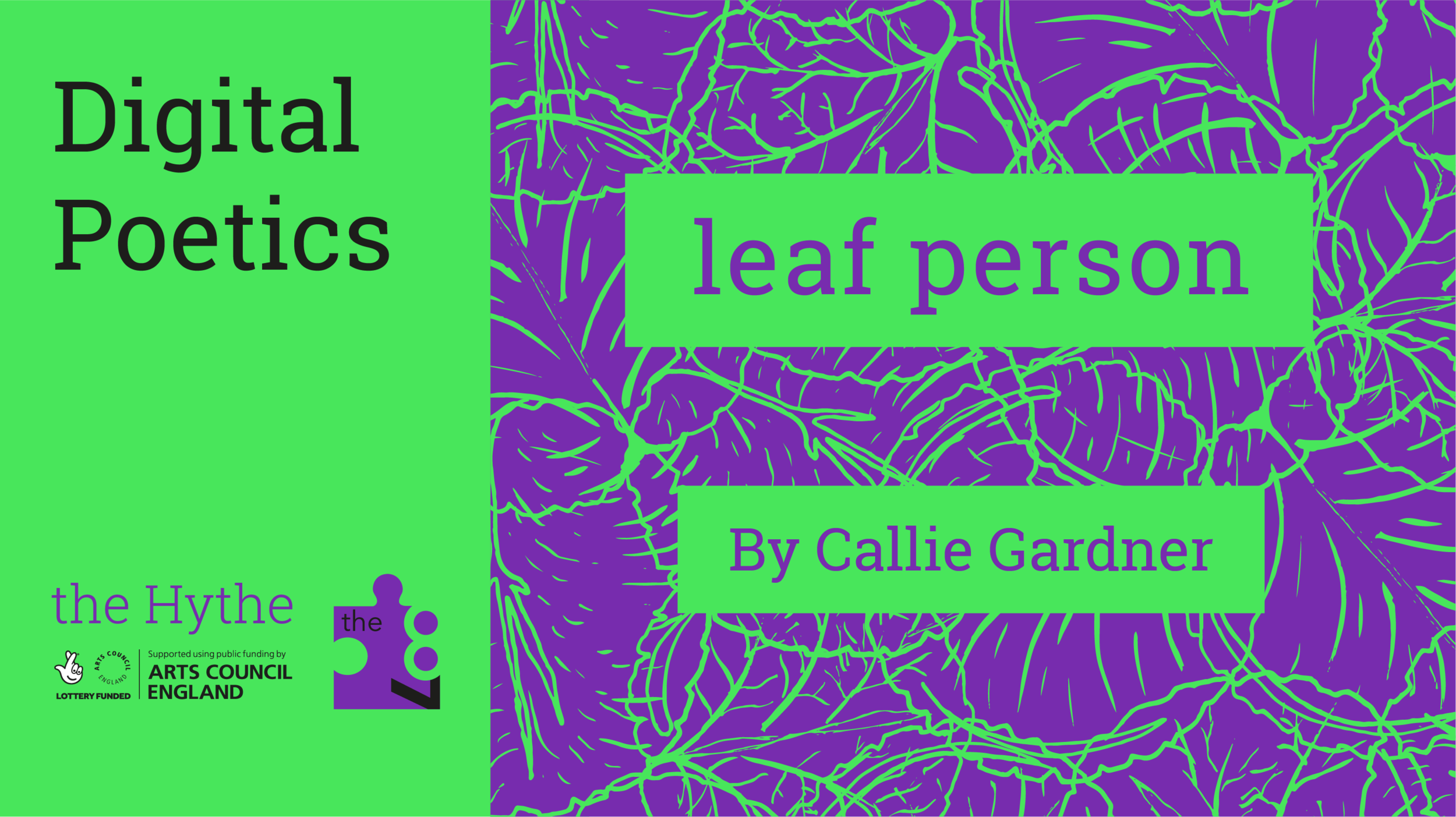 Digital Poetics #14 leaf person: Callie Gardner