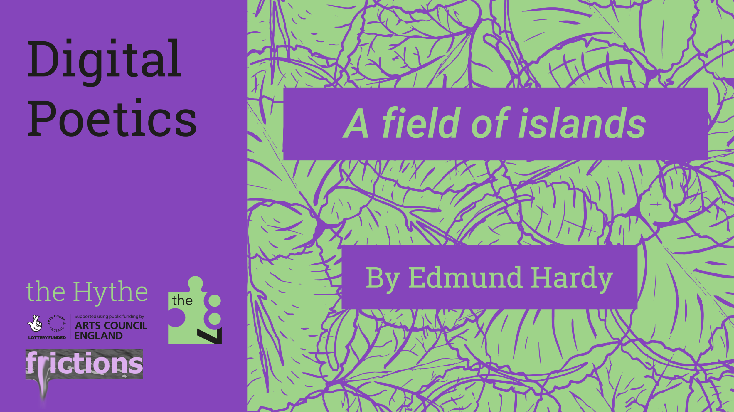 Digital Poetics #20 x F(r)ictions: A field of islands by Edmund Hardy