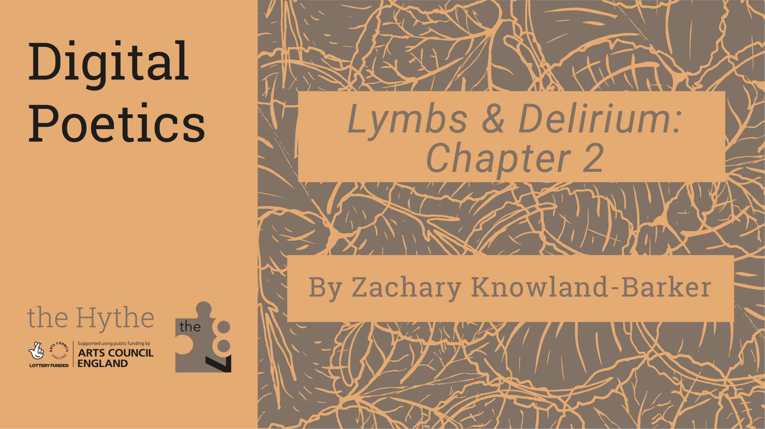 Digital Poetics #27 Lymbs and Delirium: Chapter 2 by Zachary Knowland-Barker