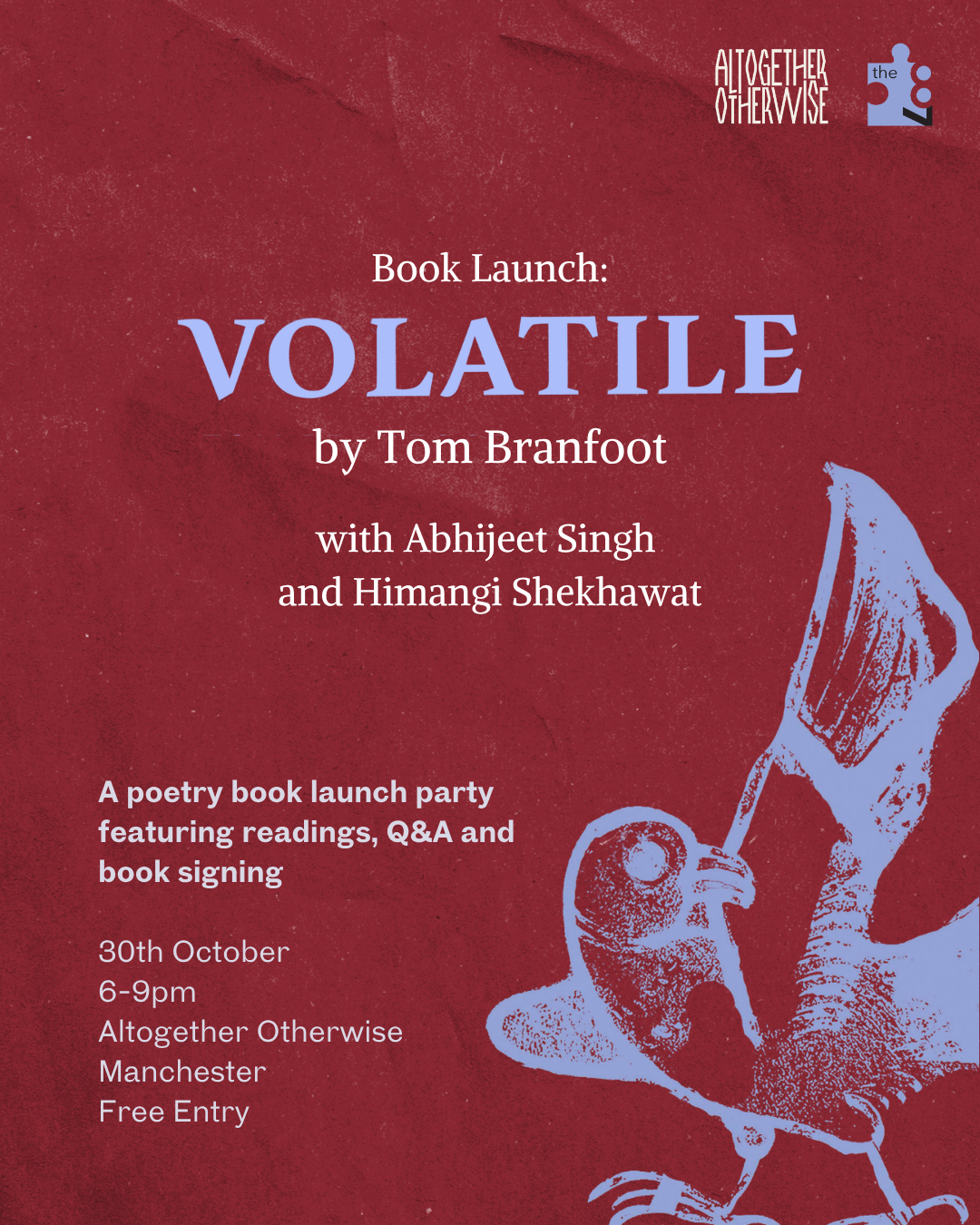 Tom Branfoot launches Volatile Abhijeet Singh & Himangi Shekhawat  - Altogether Otherwise, Manchester