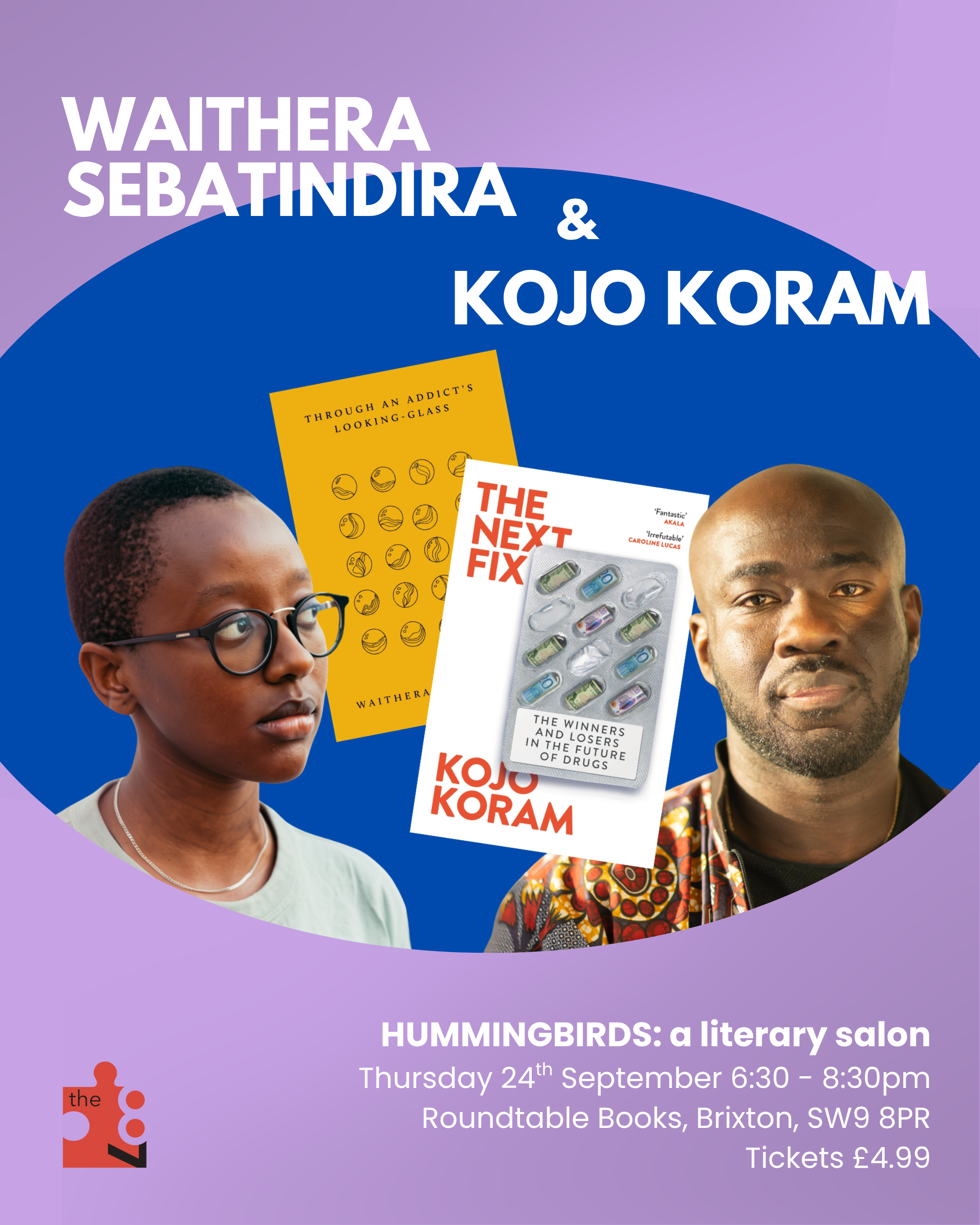 Hummingbirds, a literary salon with Waithera Sebatindira and Kojo Koram