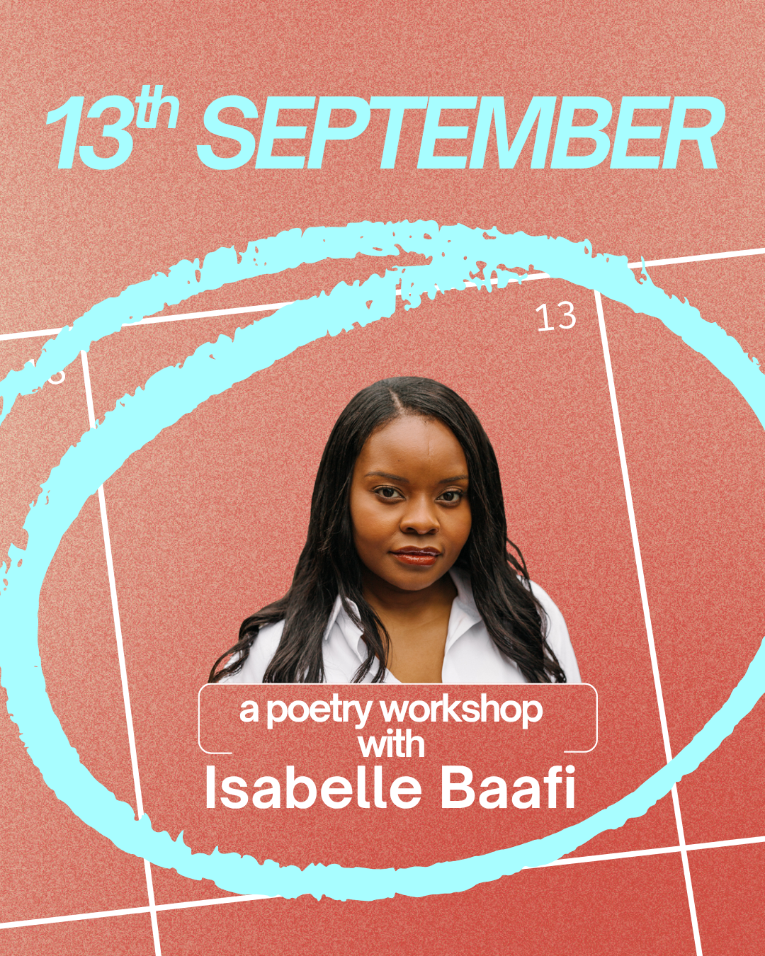 Anthem of the Aftermath: a poetry workshop with Isabelle Baafi