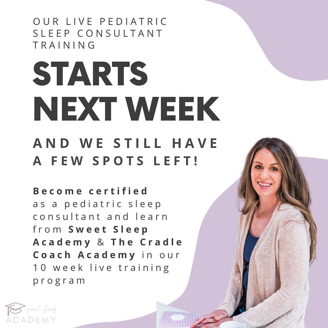 Next week!!! I can&rsquo;t wait! 

If you have thought about becoming a sleep consultant NOW is the time!!! 

👉🏻Join our live training and receive instruction, curriculum, mentorship, AND access to BOTH the Sweet Sleep Academy &amp; The Cradle Coac