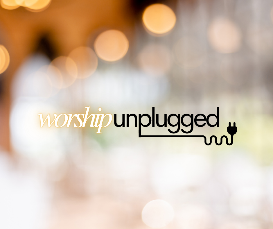 Worship: Unplugged