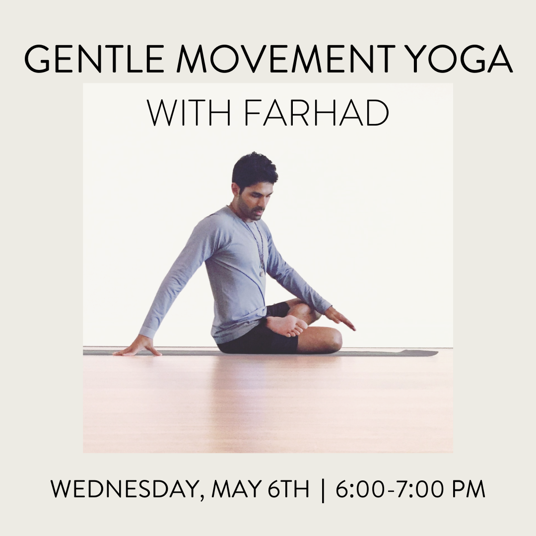 GENTLE MOVEMENT YOGA WED MAY 6 @ 6:00 PM