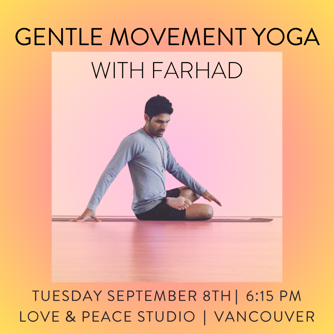 GENTLE MOVEMENT YOGA WITH FARHAD TUES SEP 8 @ 6:15 PM