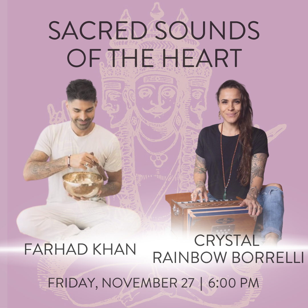 SACRED SOUNDS OF THE HEART FRI NOV 27 @ 6:00 PM