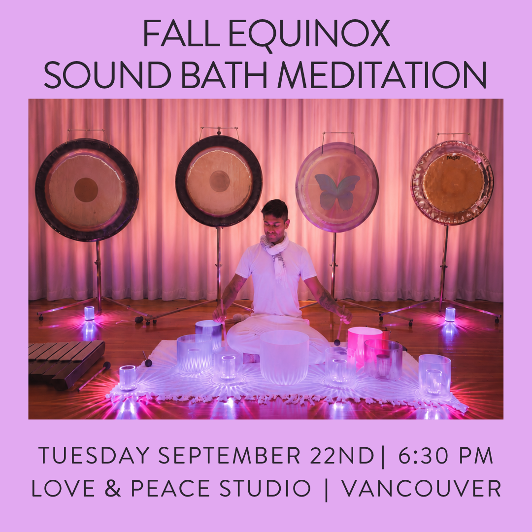 FALL EQUINOX SOUND BATH MEDITATION WITH FARHAD TUES SEP 22 @ 6:30 PM