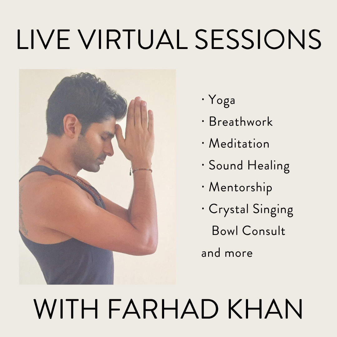 Live Virtual Sessions with Farhad Khan