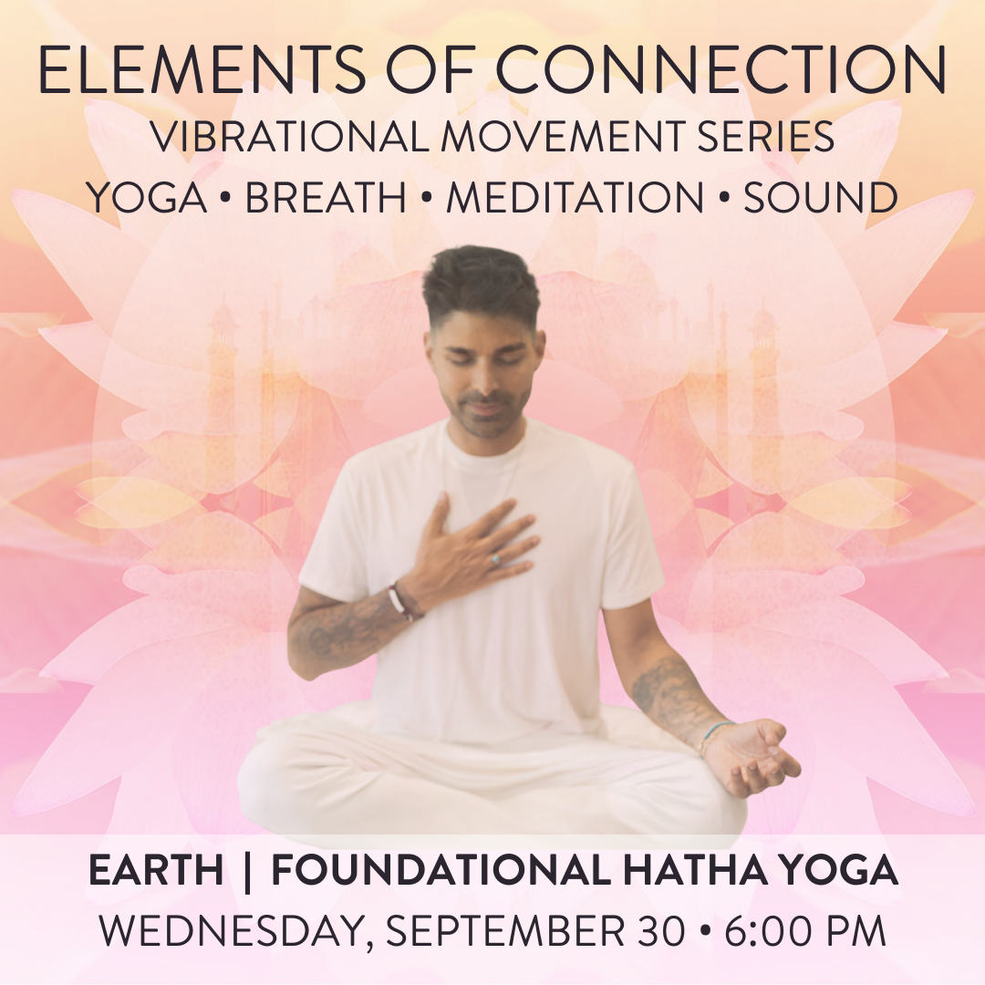 ELEMENTS OF CONNECTION - EARTH - WED SEP 30 @ 6:00 PM