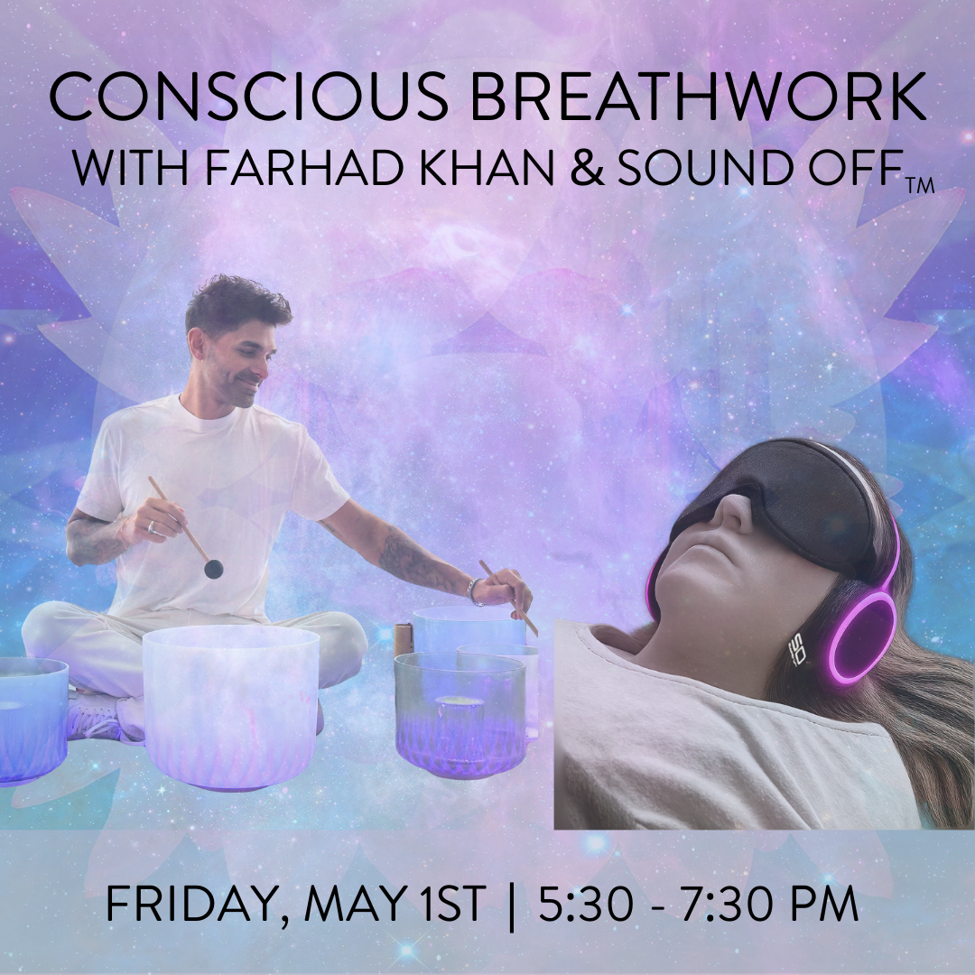 CONSCIOUS BREATHWORK FRI MAY 1ST @ 5:30 PM