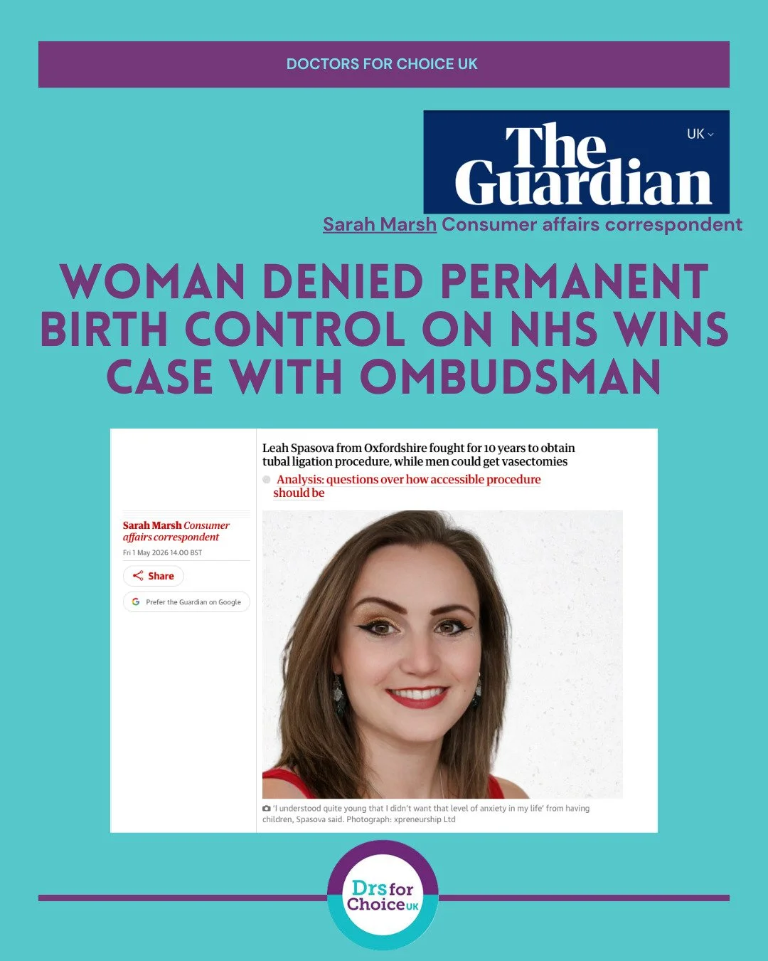 "A woman denied a permanent form of birth control on the NHS over fears she might regret it, while men were allowed contraceptive procedures, has won her case with the health ombudsman.

(...)

Leah Spasova, a psychologist from Oxfordshire, spen