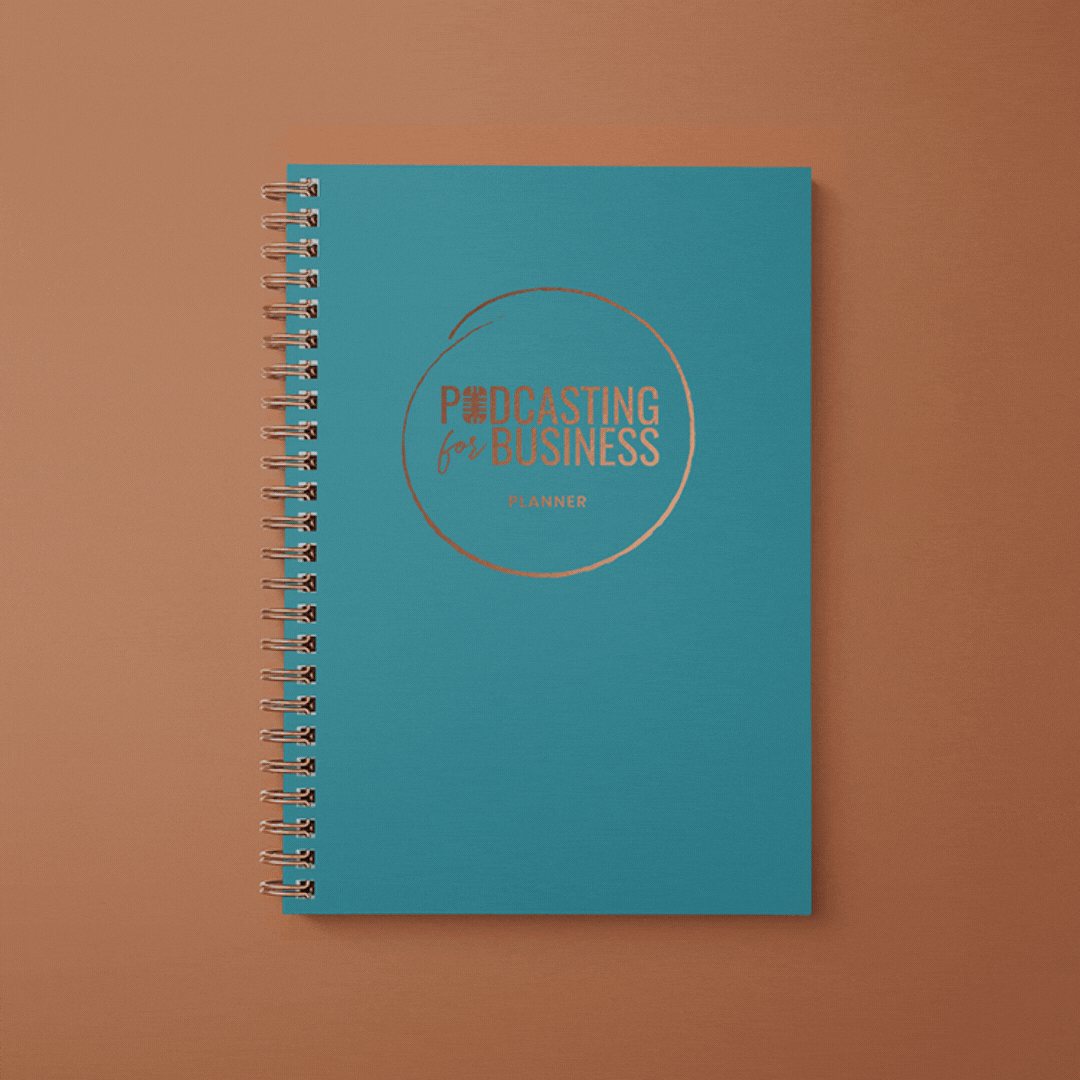 Podcasting for Business Planner — The Podcast Boutique