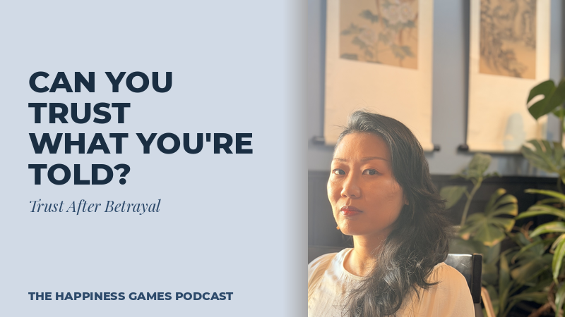 "Somatic couples therapist Yi Zhao Martins, host of The Happiness Games Podcast, on trust after betrayal"