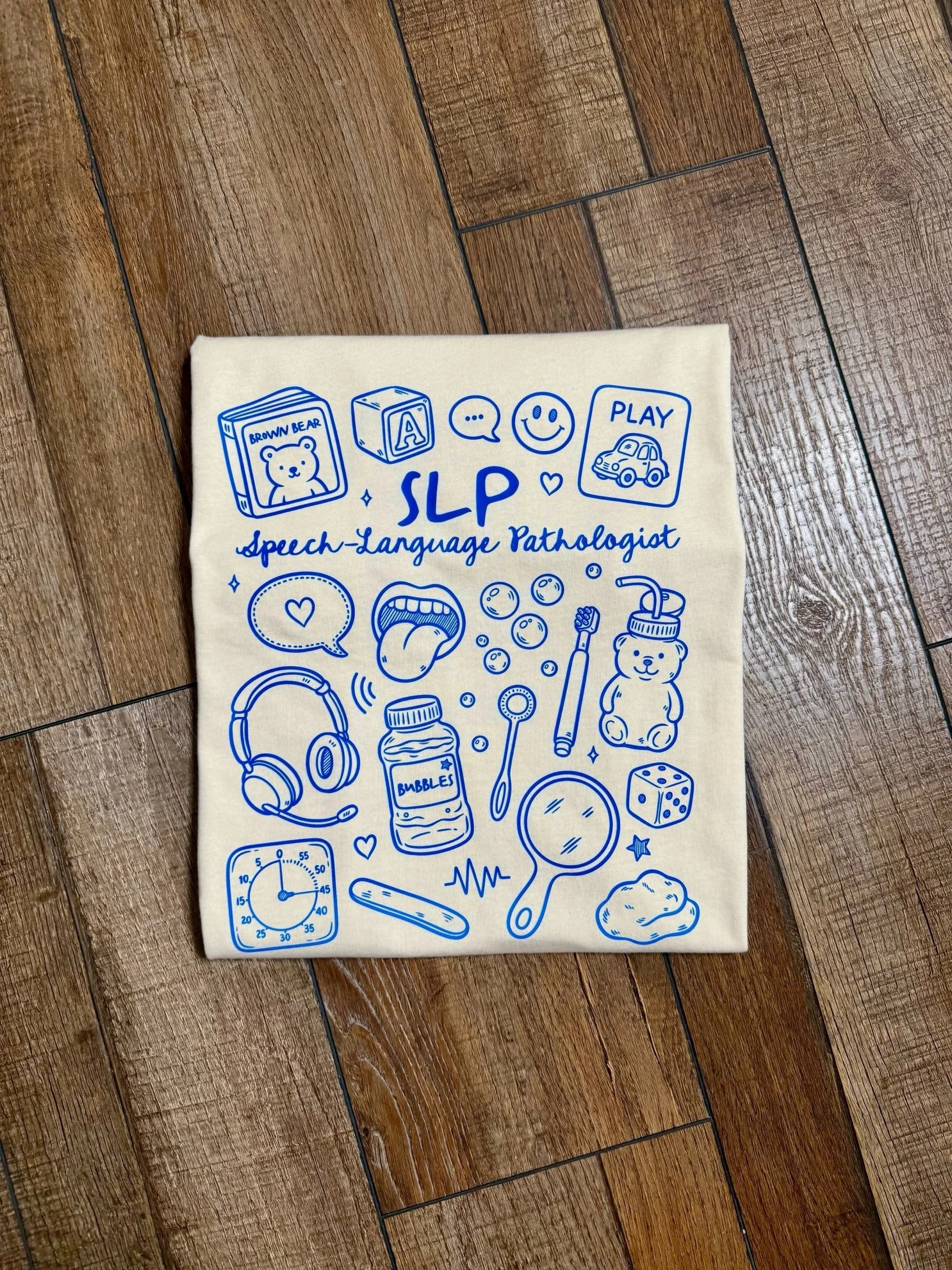 SPEECH LANGUAGE PATHOLOGIST  SHIRT