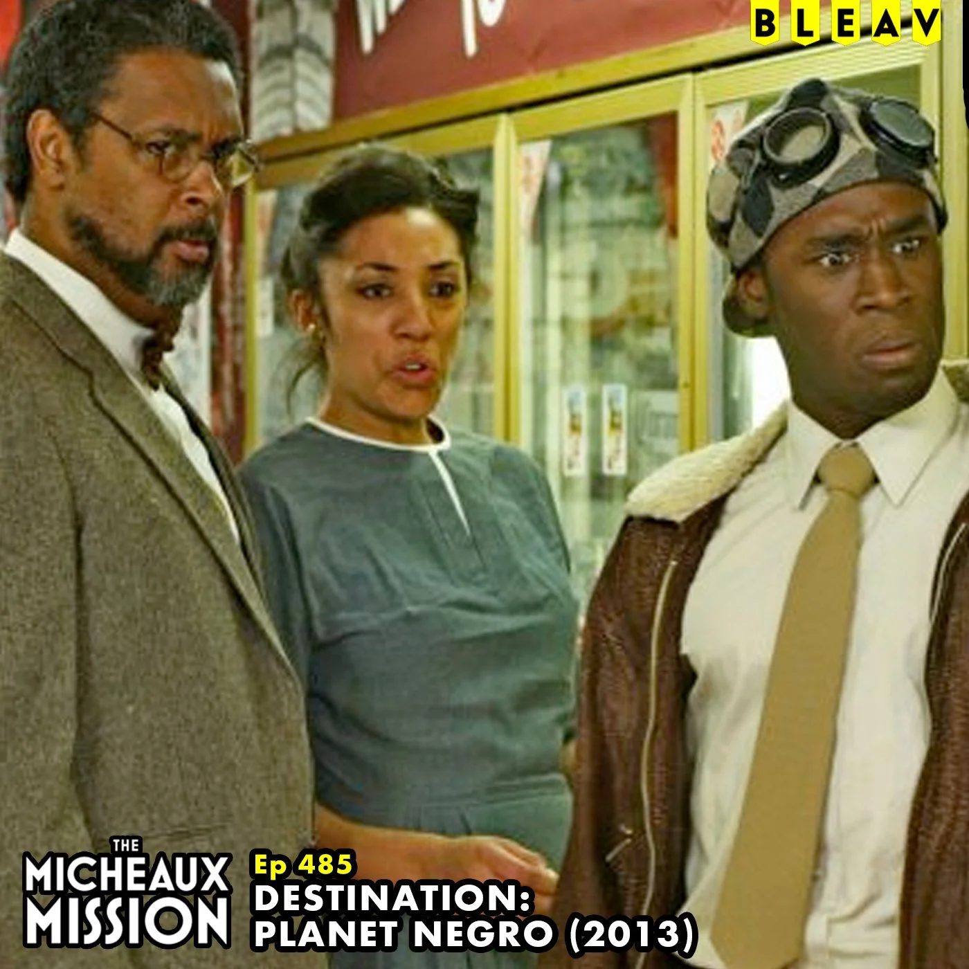 Ep 485 - Destination: Planet Negro (2013)