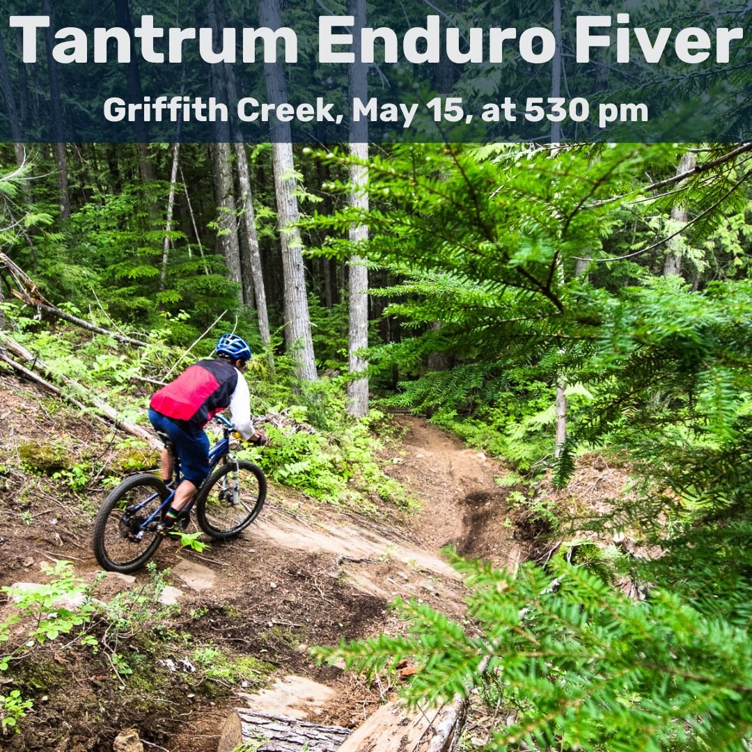 Our second Fiver of the season is on Mount Macpherson this Wednesday, May 15, at 5:30 p.m. The @tantrumrideco Enduro will start at the Griffith Creek parking lot. Stage one will be TNT from the top to Forest Lane, and stage two is Break-a-Leg into Ro
