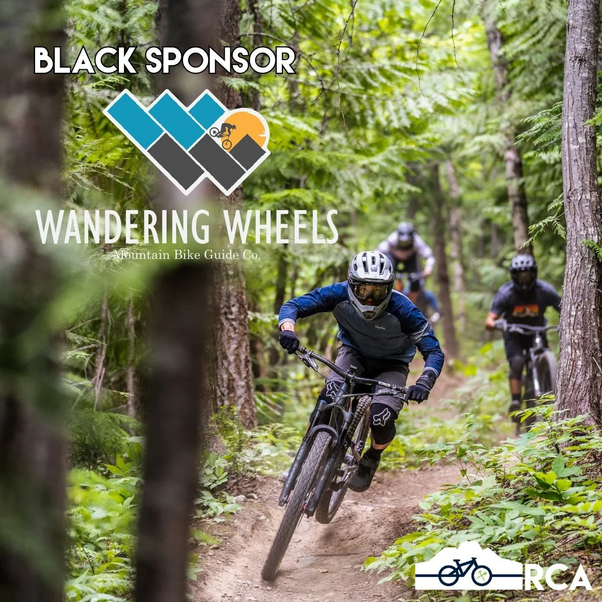 Our sponsor appreciation continues with Part 1 of our Black Sponsors:

@wanderingwheels is an industry leading mountain bike guiding company based in Revelstoke. They offer camps, clinics, and trips in Revelstoke and around the world. They also suppo