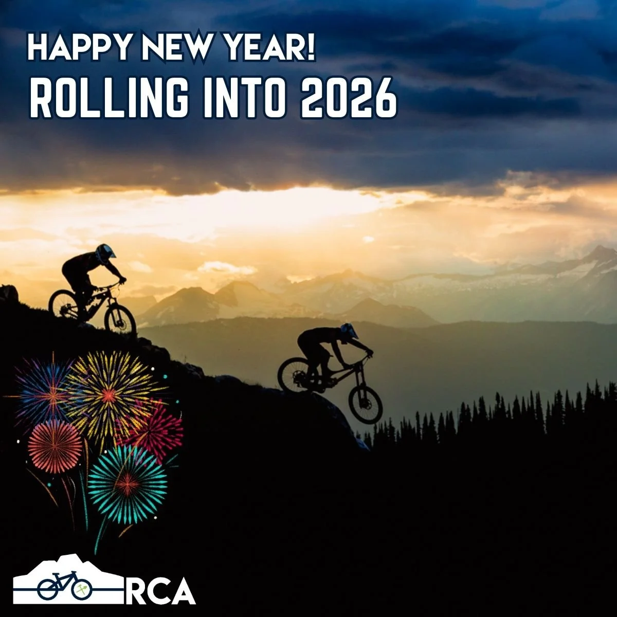 The Revelstoke Cycling Association wishes everyone who enjoyed our trails in 2025 a Happy New Year!

We are proud of what we accomplished in 2026: 

-  We increased our membership by 18%&mdash;from 594 at the end of 2024- We increased our membership 