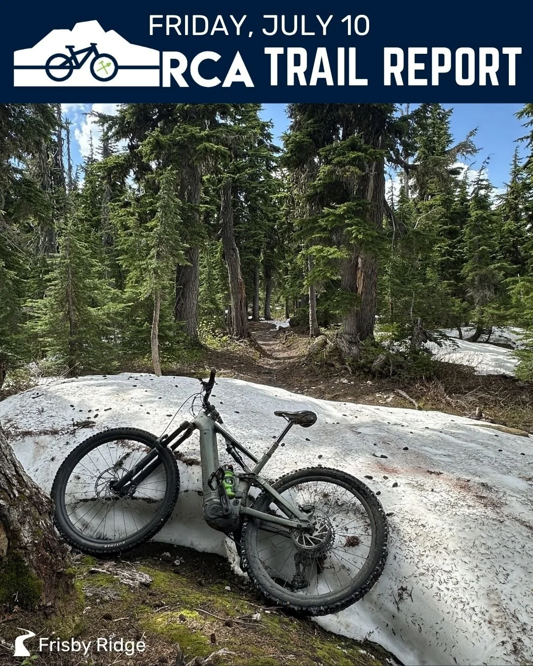 Trail Report: Friday, July 10