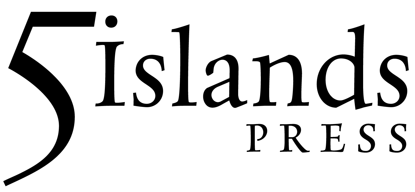 5 Islands Press
