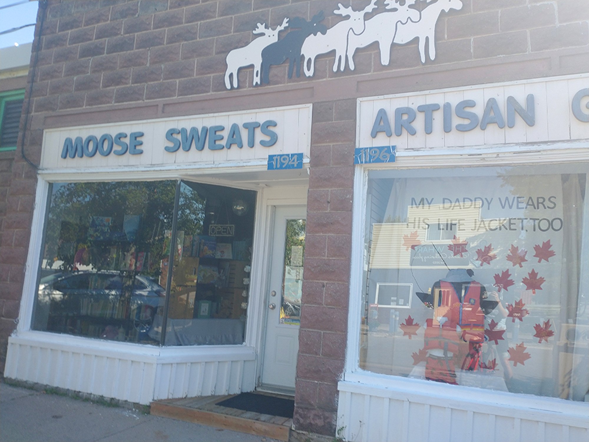 Yeah I didn't go in there. Do they sell Moose sweat? Sweatpants for moose? Sweatpants made out of moose? No one knows.