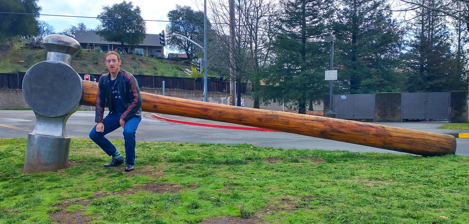 Healdsburg, CA. Lots to see here, including this huge hammer.