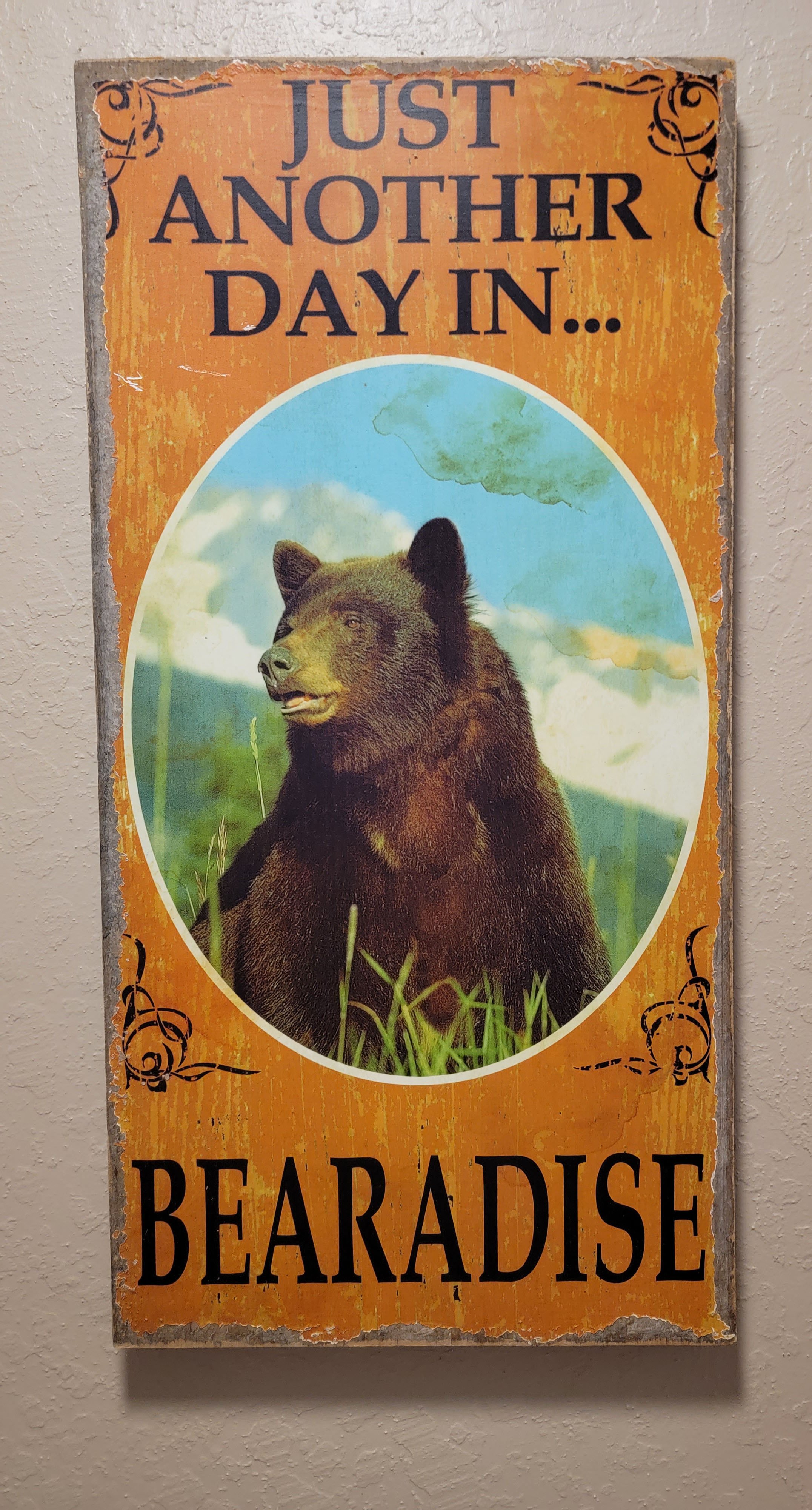 Very bear-themed as well. Like 30 bear related items in the house.